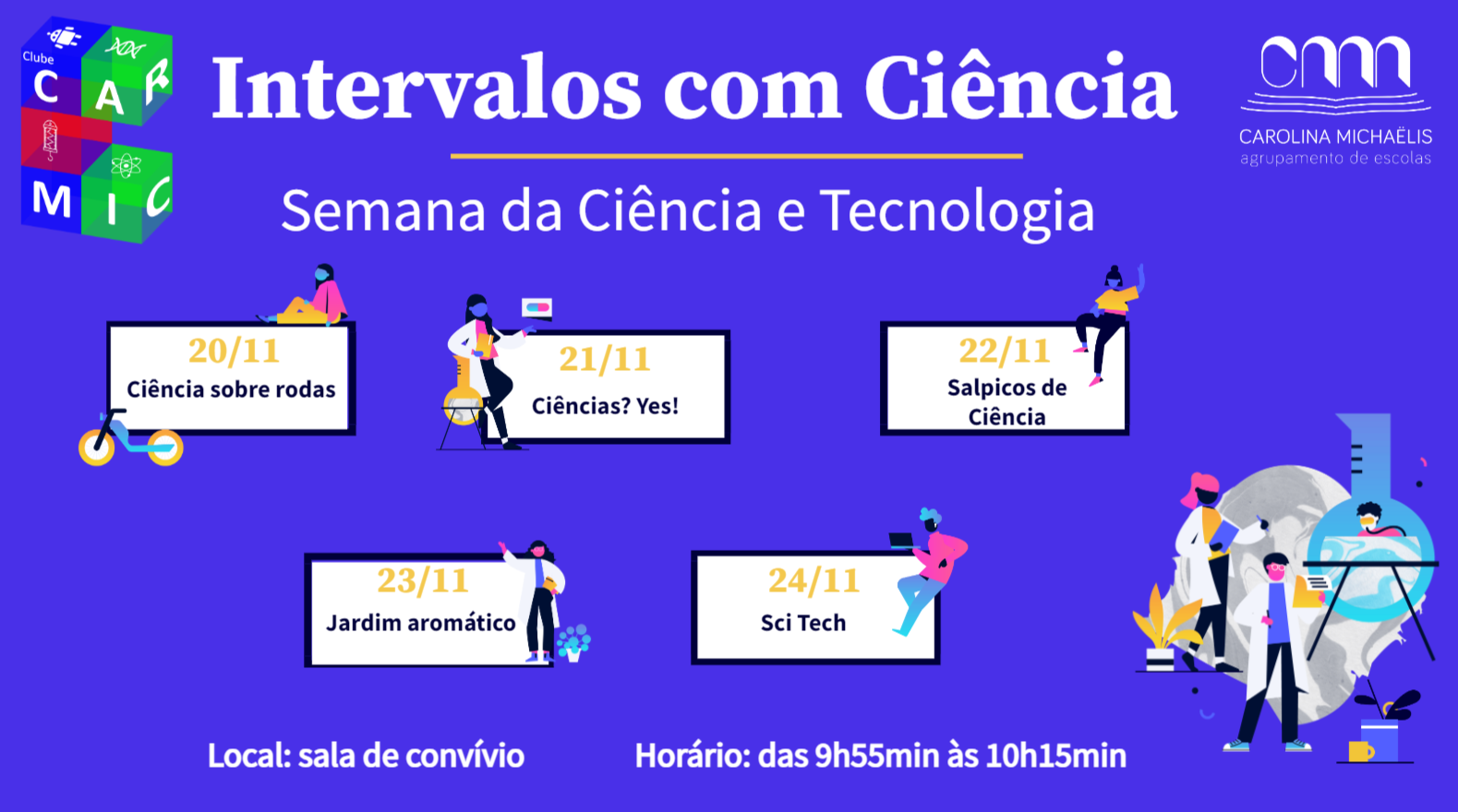 Semana da Ciência e Tecnologia - Intervalos com Ciência